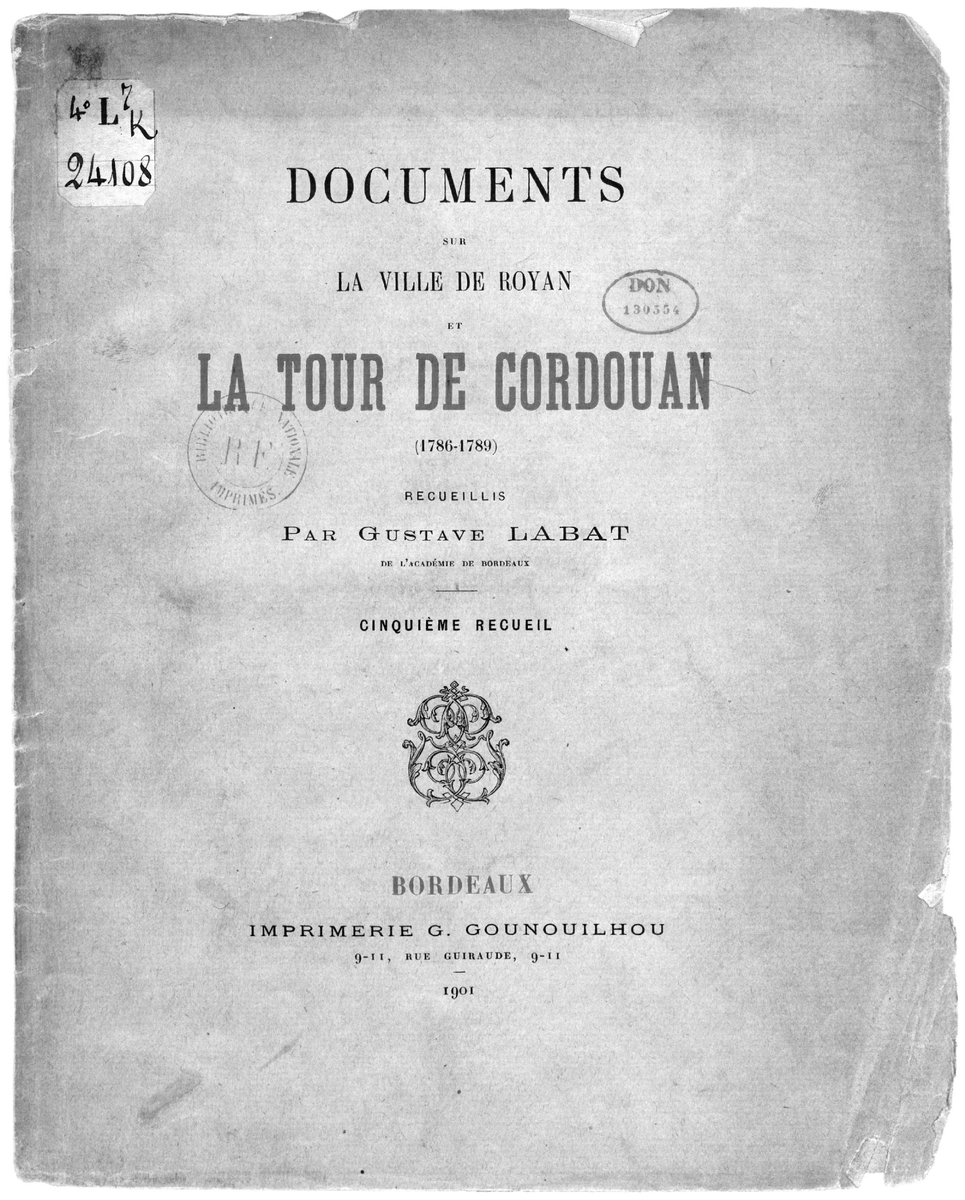 Documents sur la ville de Royan et la tour de Cordouan (1786-1789)